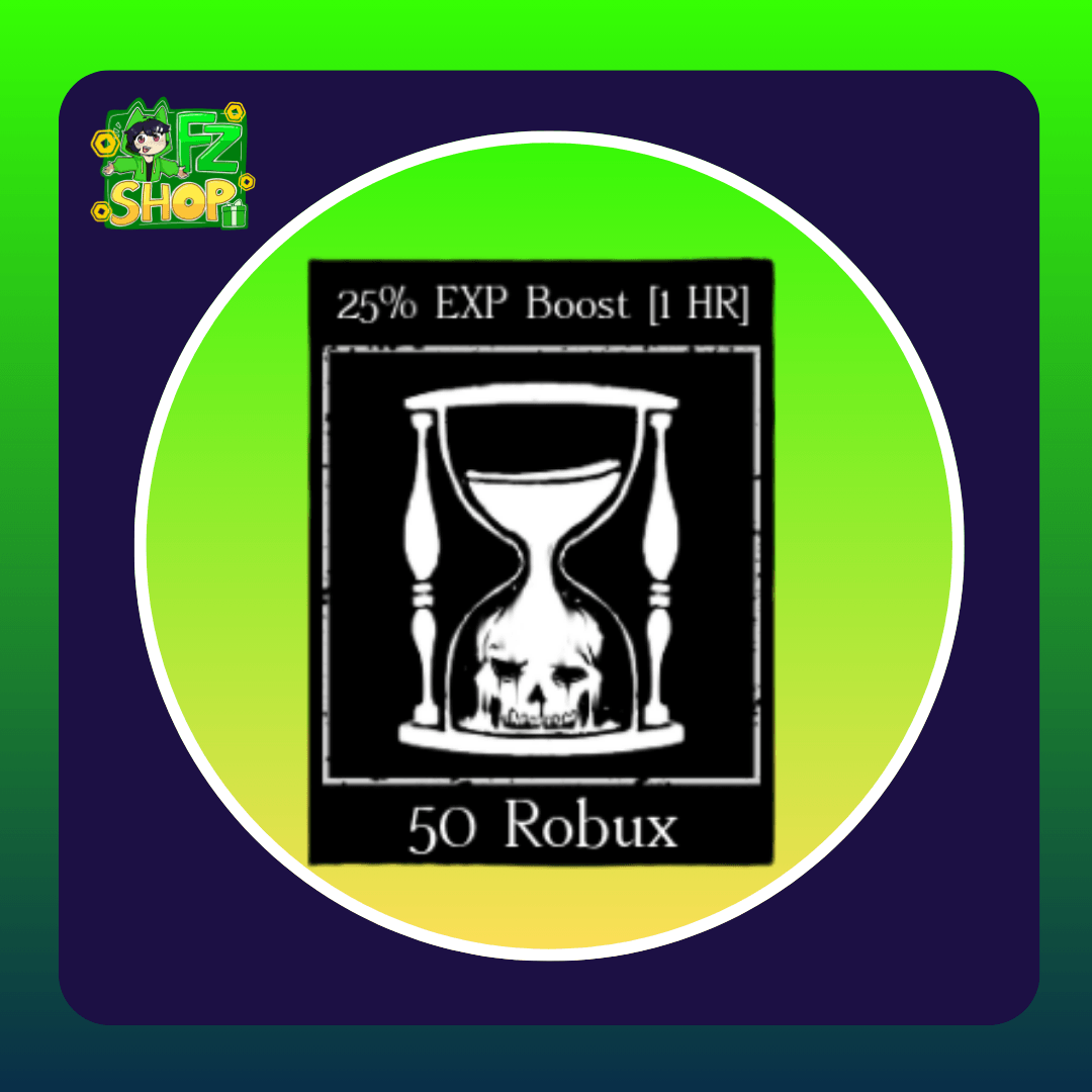 25% EXP Boost (1 HR)