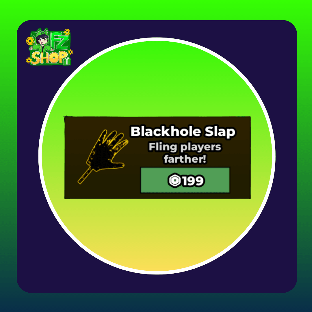 Blackhole Slap