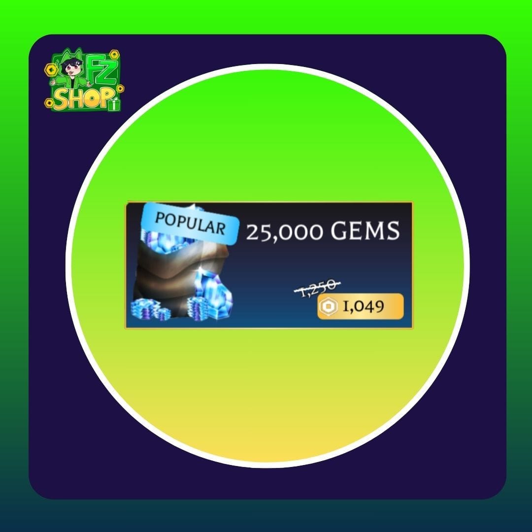 25000 GEMS