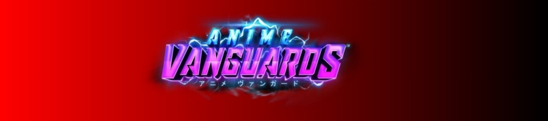 Anime Vanguards