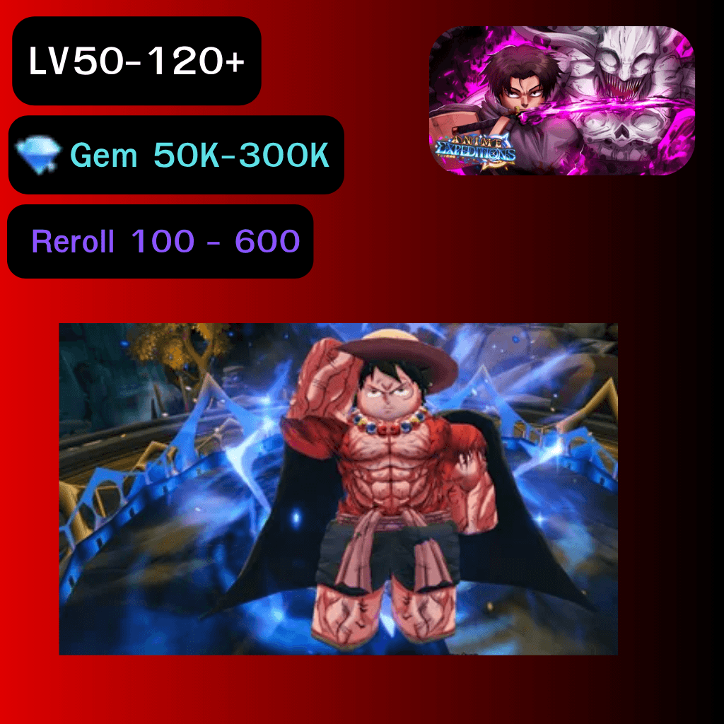 [Anime Expeditions] ไก่เพชร 50K-300K Reroll 100-600+ LV50-120+