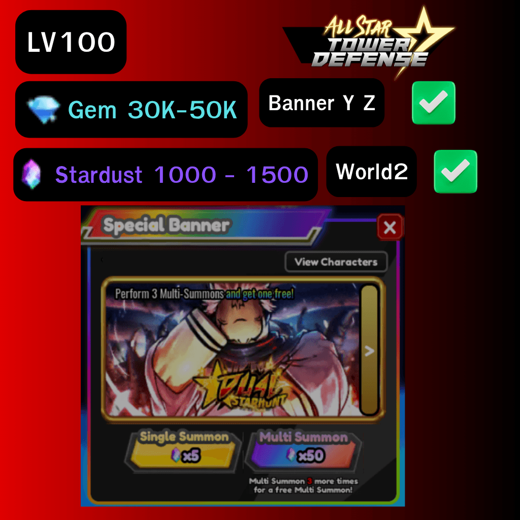 [ASTD] ไก่ Stardust 1000-1500 Gem 30K-50K LV100 World2 Banner Y Z