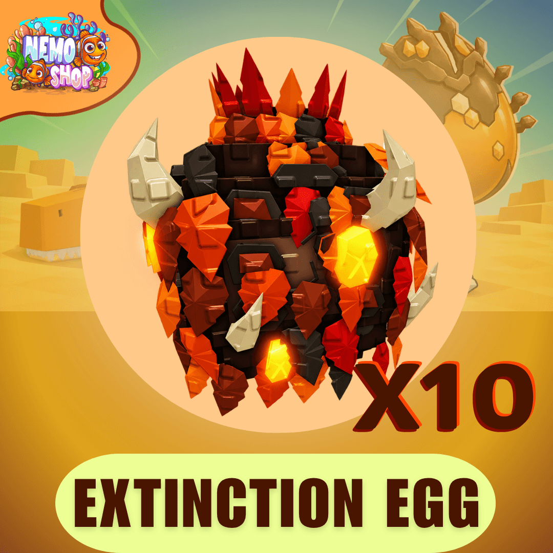 Extinction Egg X10