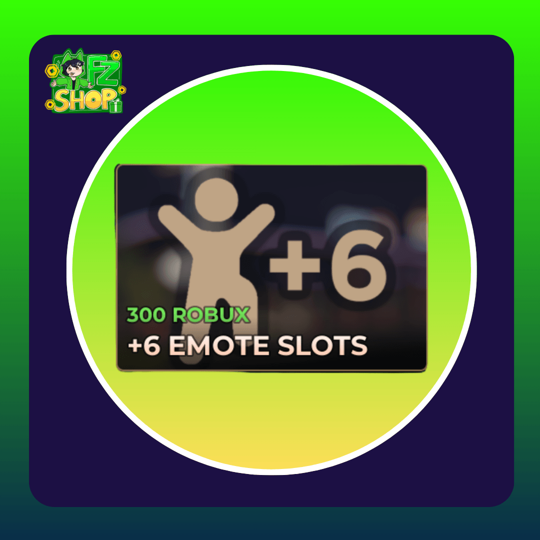 +6 EMOTE SLOTS